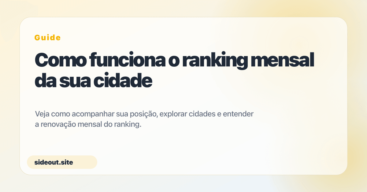 Como funciona o ranking mensal da sua cidade — Sideout